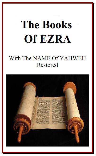 EBook Of The Books Of Ezra -Esdras Restored Name Of YAHWEH